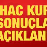 2027 hac kura sonuclari aciklandi sonuclar nasil ogrenilecek BWtBYMNl